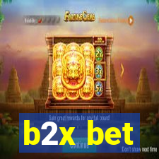 b2x bet